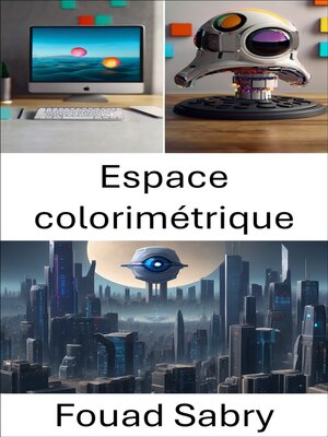 cover image of Espace colorimétrique